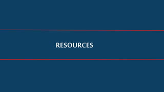 RESOURCES
 
