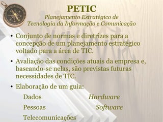 Concepção do PETIC no CPD da UFS