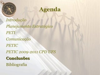 Concepção do PETIC no CPD da UFS