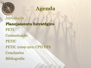 Concepção do PETIC no CPD da UFS