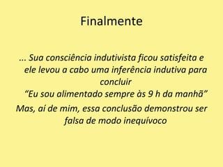 Entretanto vale a pena prestar atenção na história do Peru Indutivista, de Bertrand Russel