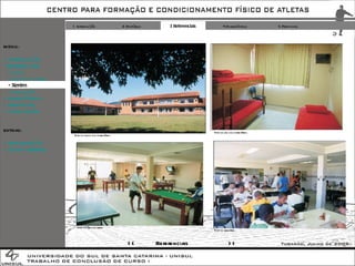1 Introdução 2 Histórico 3 Referenciais 4 Diagnóstico 5 Proposta Foto do bloco dos dormitórios. Foto de um dos dormitórios. Foto da área de lazer. Foto do refeitório. EXTRAS: + IMPLANTAÇÃO + FOTOS TERRENO >> << Referenciais MENU: + INTRODUÇÃO - REFERENCIAIS -  Cotia -  Cidade  do  Galo - Xerém -  Conclusão + DIAGNÓSTICO + PROPOSTA + CONCLUSÃO 