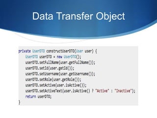 Data Transfer Object

 