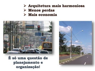 É só uma questão de
planejamento e
organização!
 