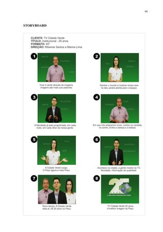 80




STORYBOARD
 