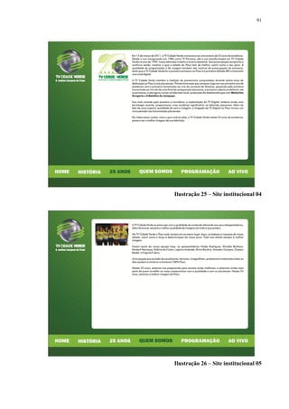 91




Ilustração 25 – Site institucional 04




Ilustração 26 – Site institucional 05
 