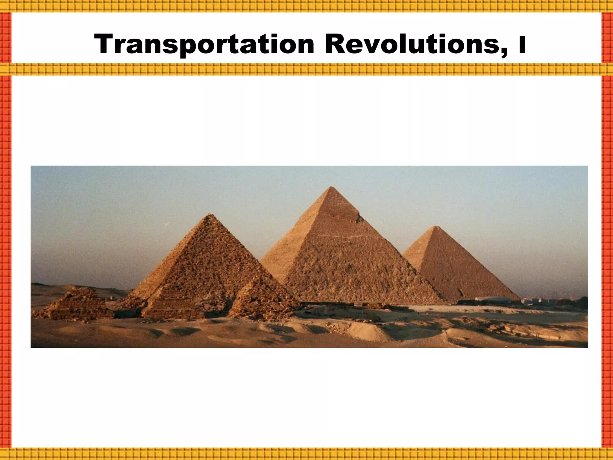 Transportation Revolutions, I
 