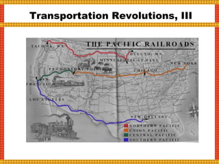 Transportation Revolutions, III
 
