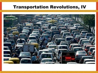 Transportation Revolutions, IV
 