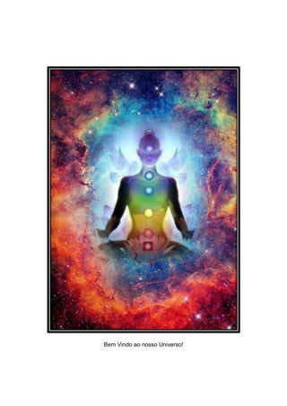 Bem Vindo ao nosso Universo!
 