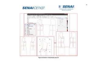 84
Figura 43 Estudo e interpretação peça 05
 