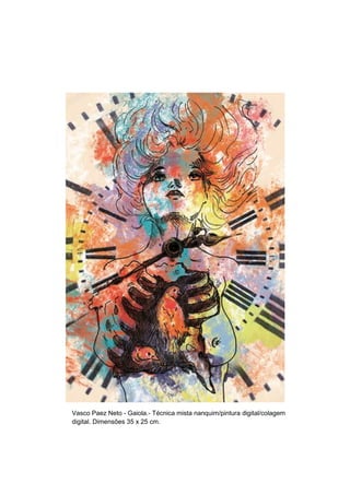 Vasco Paez Neto - Gaiola.- Técnica mista nanquim/pintura digital/colagem
digital. Dimensões 35 x 25 cm.
 