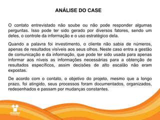Uniformização/padronização da forma de trabalhoREFERENCIAL TEÓRICOSegundo pesquisa realizada pela Aqualógic, sobre quais seriam as razões do ROI na aquisição de ferramentas BPM