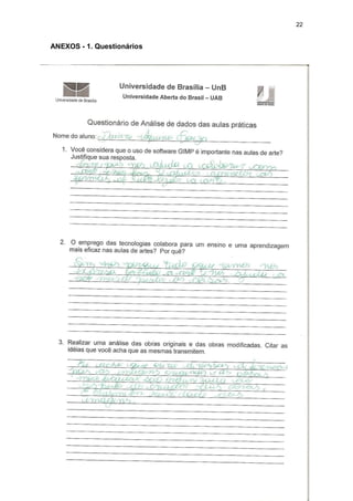 22


ANEXOS - 1. Questionários
 