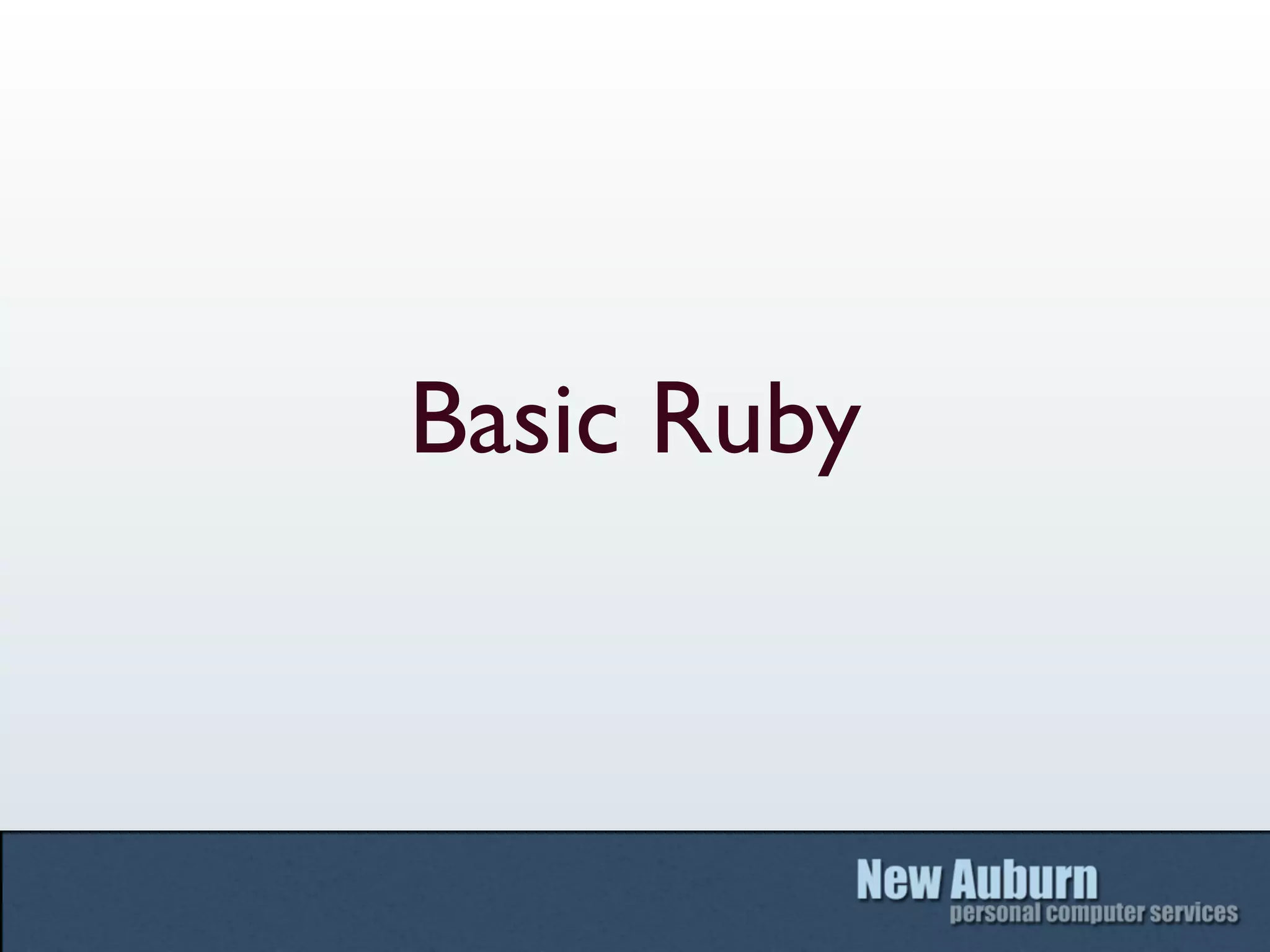 Basic Ruby
 