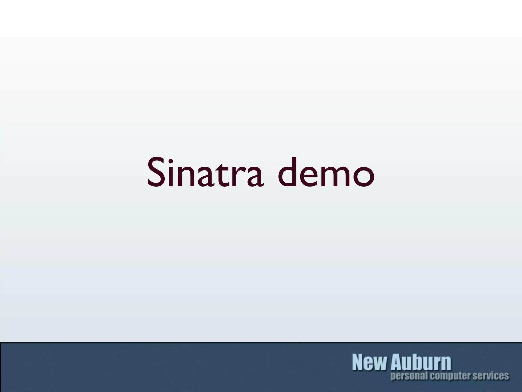 Sinatra demo
 