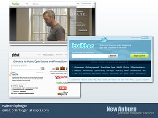 twitter: bphogan
email: brianhogan at napcs.com
 