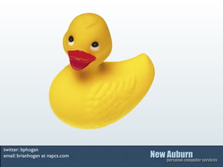 twitter: bphogan
email: brianhogan at napcs.com
 