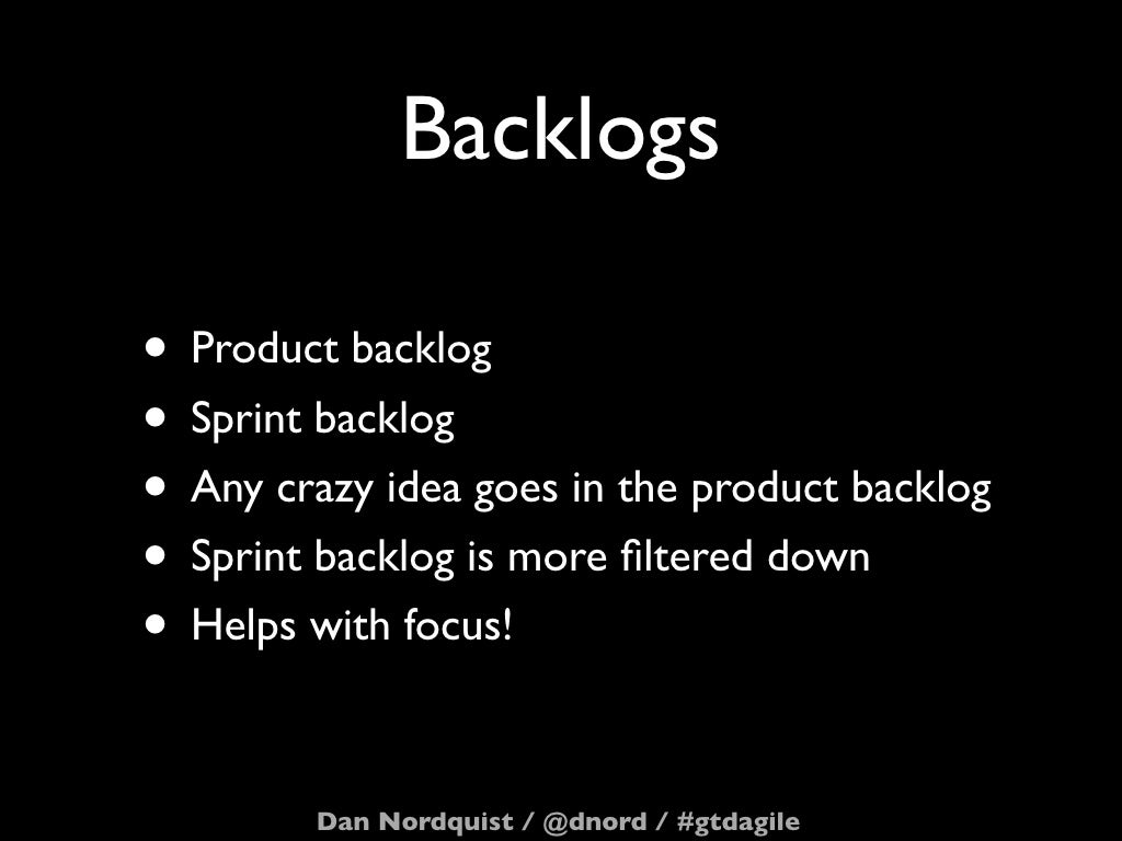 Backlogs • Product backlog