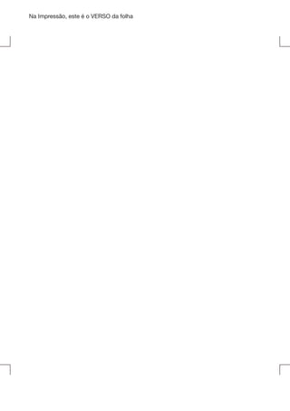 Na Impressão, este é o VERSO da folha

 