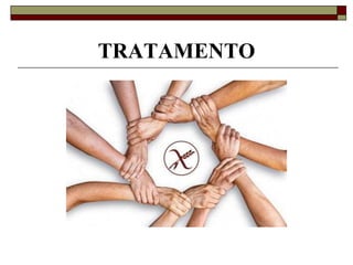 TRATAMENTO

 