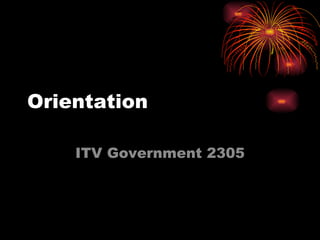 Orientation  ITV Government 2305 