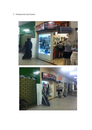 2 – Estrutura da Loja Externa

 