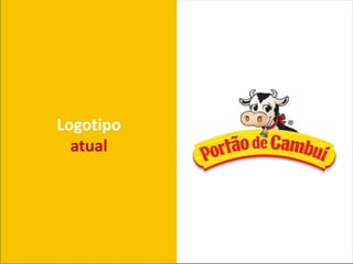Logotipo
atual
 