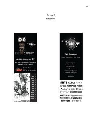 65

Anexo 5
Marca livros

 