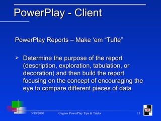 Twin Cities CUG Presentation - Cognos Power Play Tips And Tricks | PPT