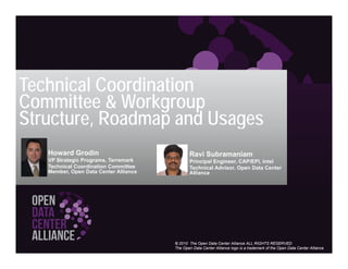 Open Data Center Alliance Workgroups, Usage Models and Roadmap ...