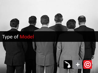  Type of Model