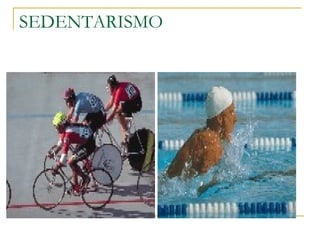 SEDENTARISMO 