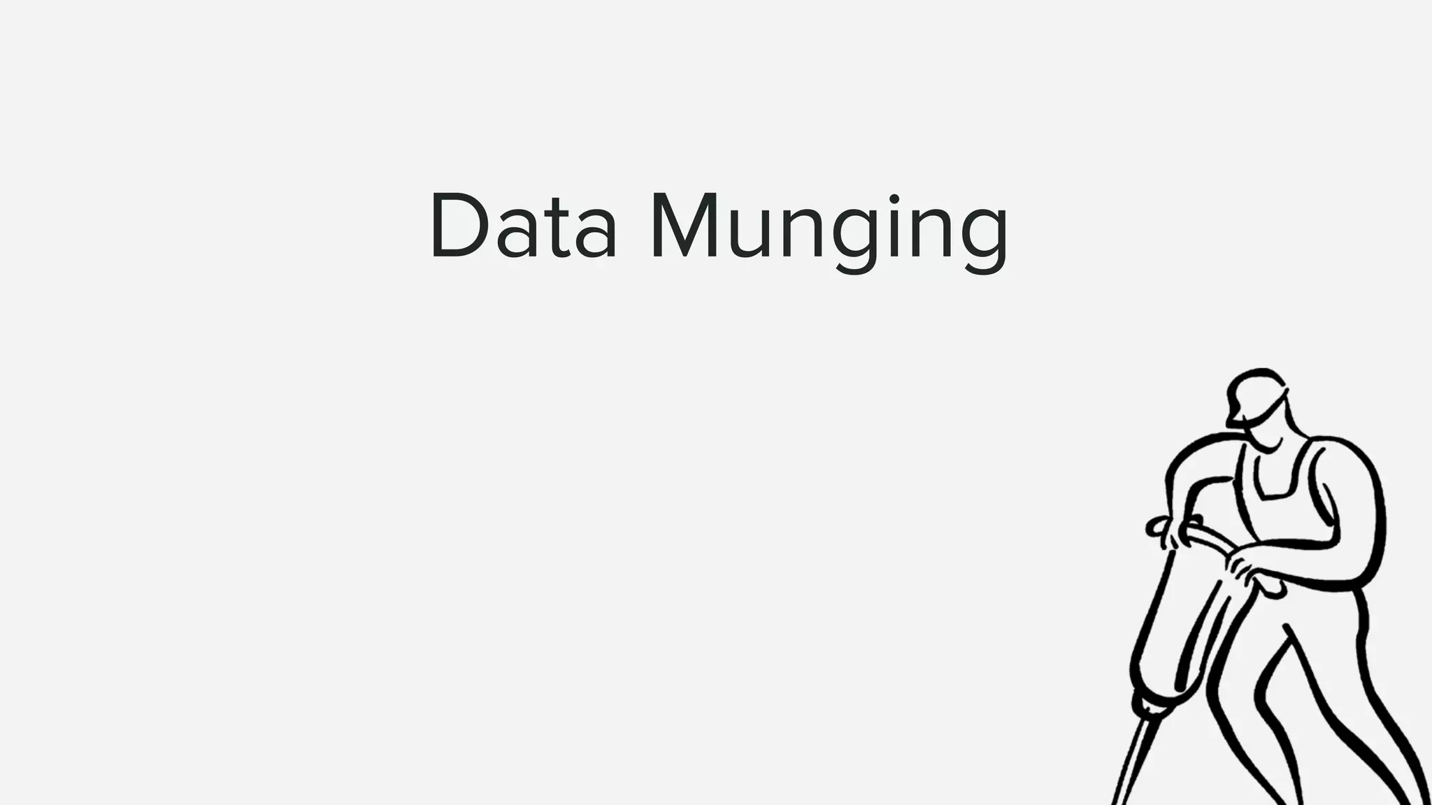 Data Munging 