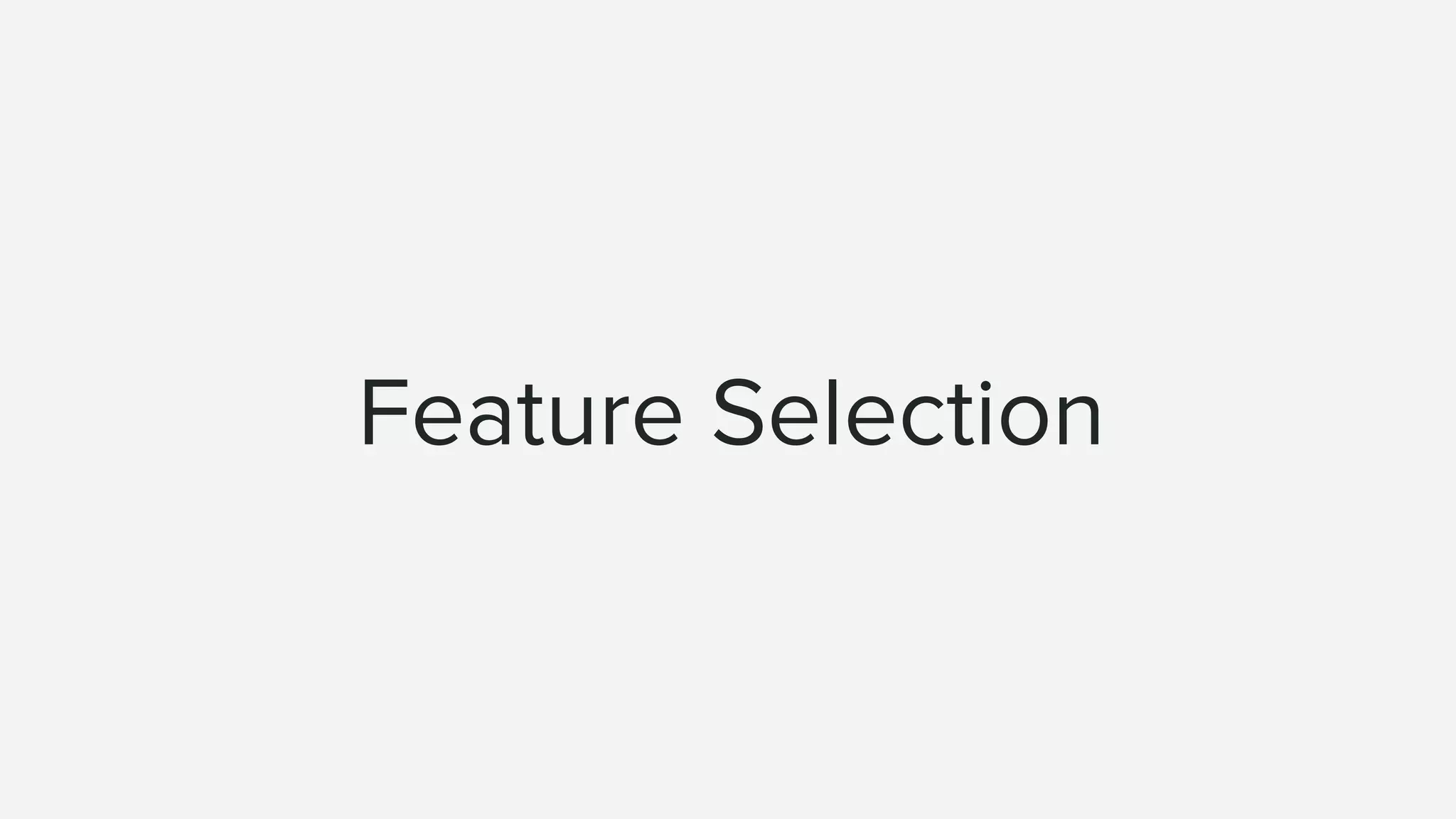 Feature Selection 