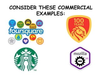 CONSIDER THESE COMMERCIAL
EXAMPLES:
 