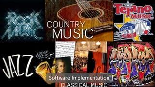 15
Software Implementation
 