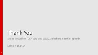 Thank You
Slides posted to TCEA app and www.slideshare.net/hal_speed/
Session 161454
50
 