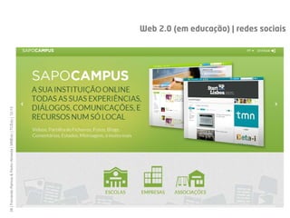 38 | Fernando Ramos & Pedro Almeida | MMEdu | TCEdu | 12-13




  [38]
                                                              Web 2.0 (em educação) | redes sociais
 