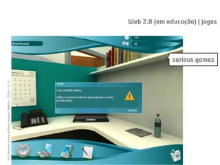 45 | Fernando Ramos & Pedro Almeida | MMEdu | TCEdu | 12-13




  [45]
                                                              serious games
                                                                              Web 2.0 (em educação) | jogos
 