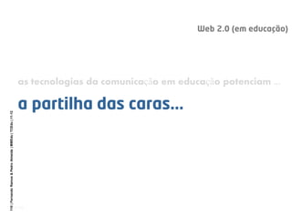 as tecnologias da comunicação em educação potenciam ...
110 | Fernando Ramos & Pedro Almeida | MMEdu | TCEdu | 11-12




                                                               [110]
 