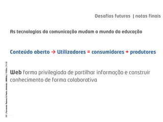 137 | Fernando Ramos & Pedro Almeida | MMEdu | TCEdu | 11-12




[137]
                                                               
                                                                   Uma visita aos espaços...
 