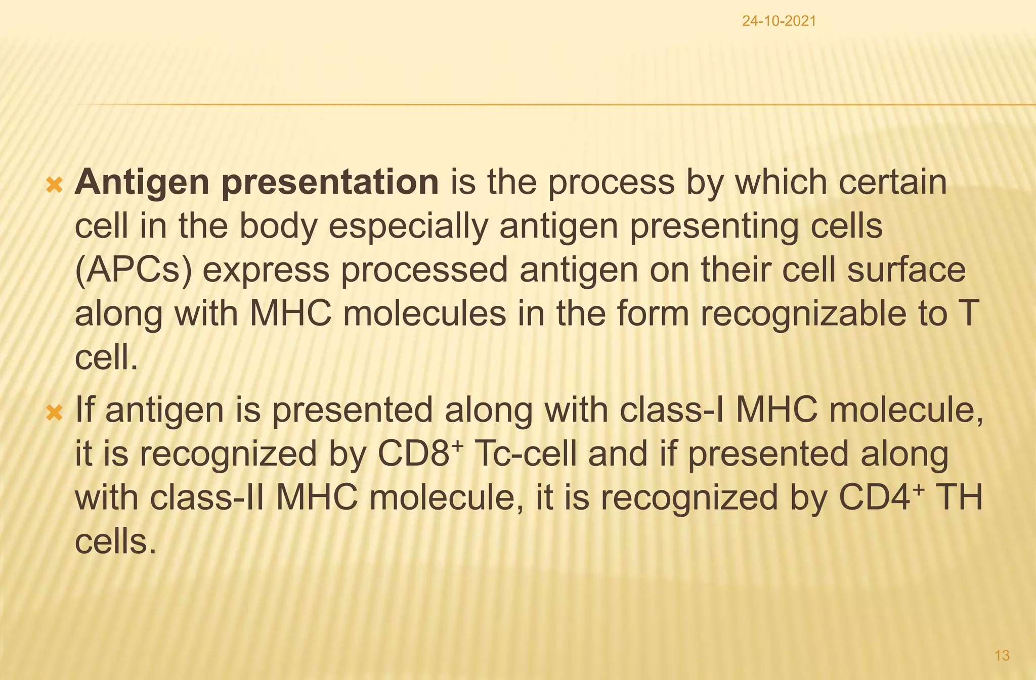 T cell maturation and antigen presentation | PPTX