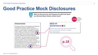 October 19 | Tweet @CDSBGlobal
Good Practice Mock Disclosures
TCFD Workshop: Practical steps for implementation 37
Disclos...