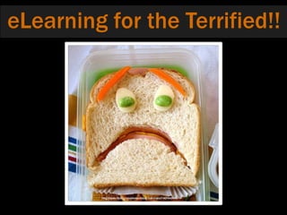 TCGP Conference - eLearning for the terrified