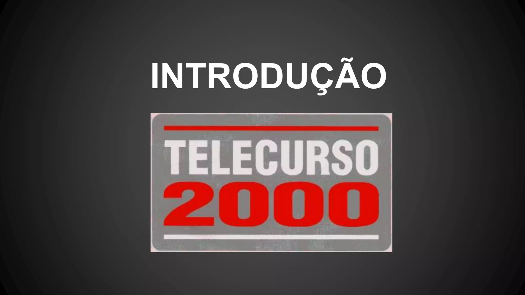 INTRODUÇÃO
 