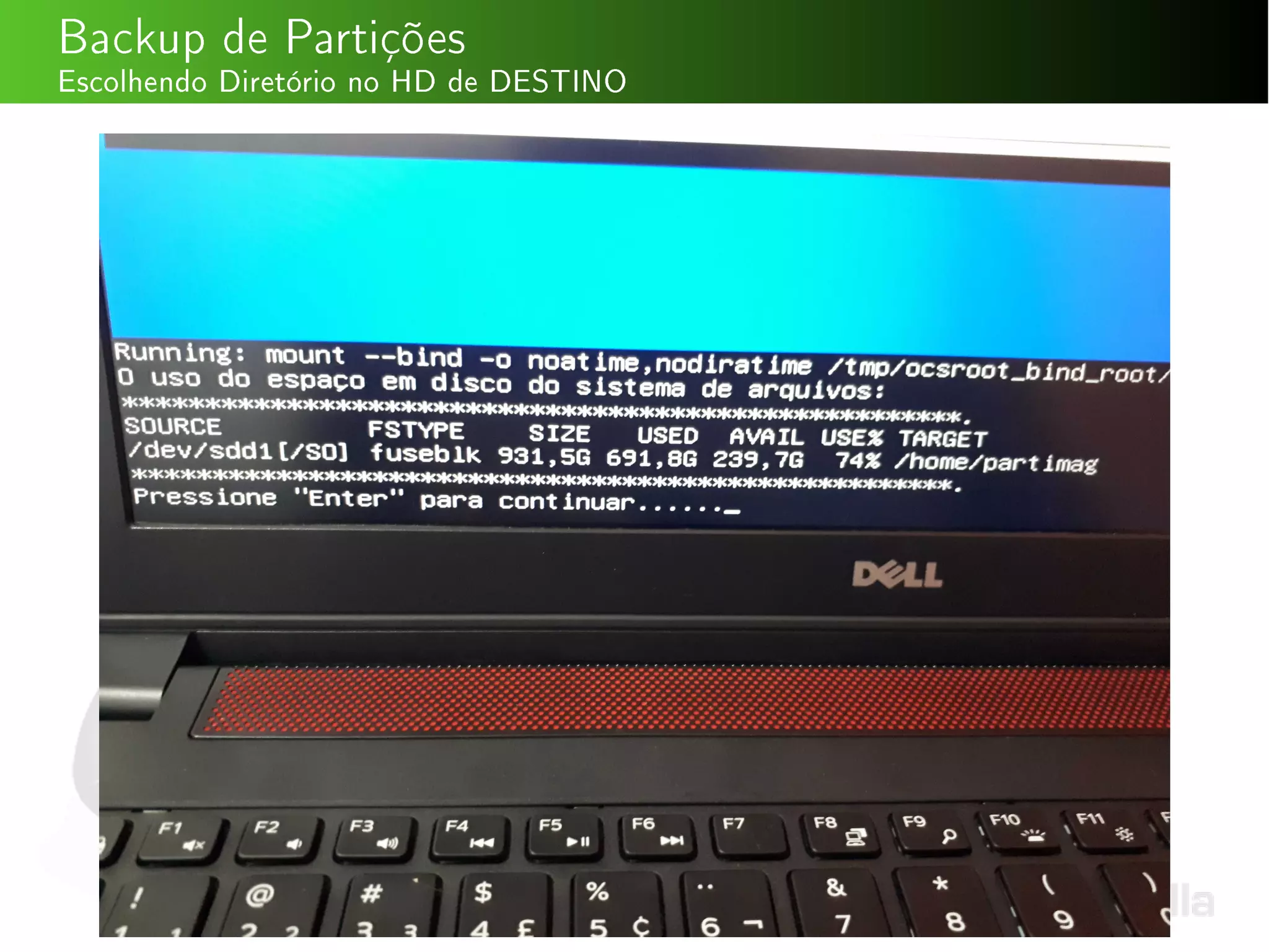 Backup de Partições
Escolhendo Diretório no HD de DESTINO
 