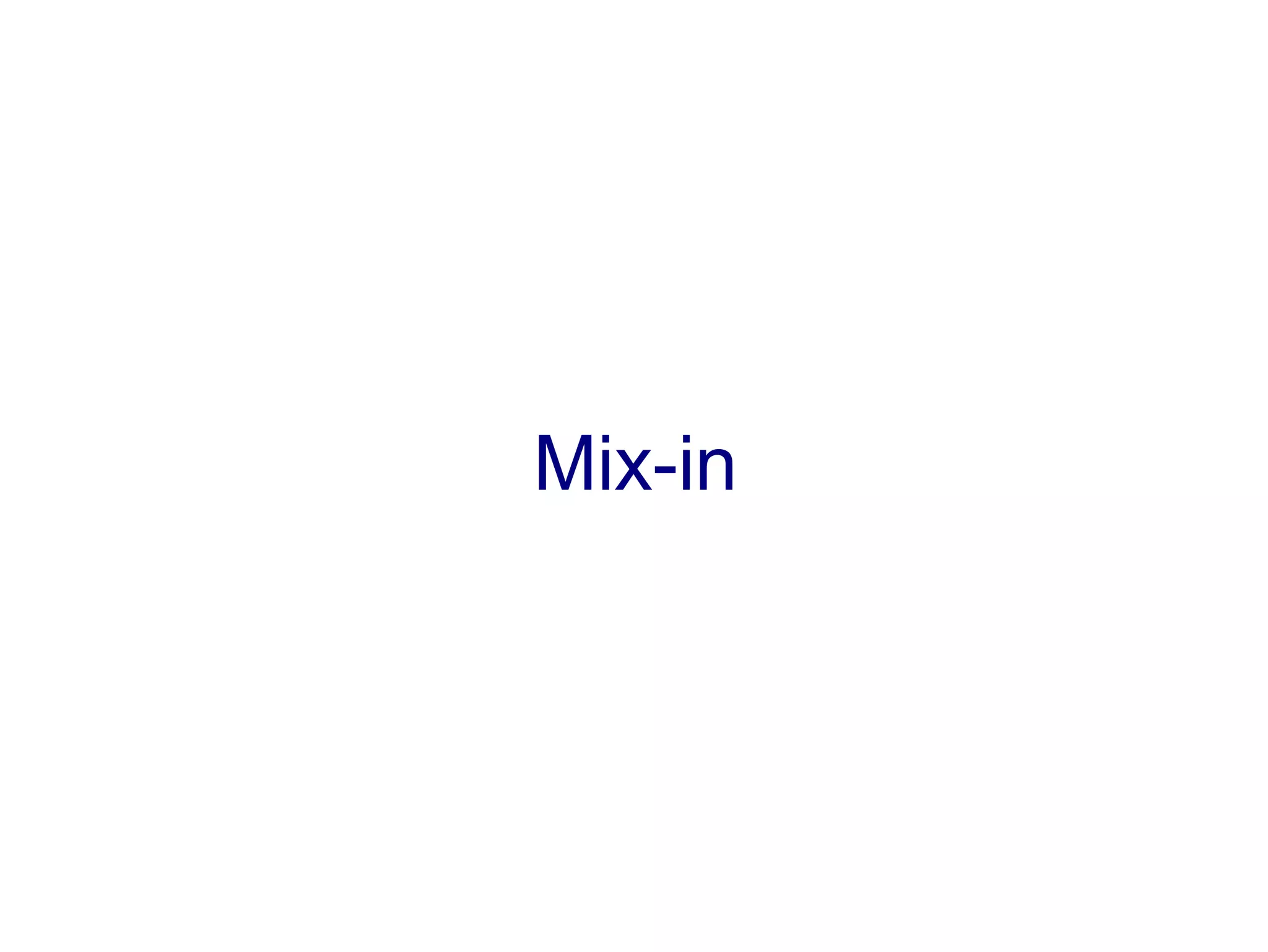 Mix-in
 
