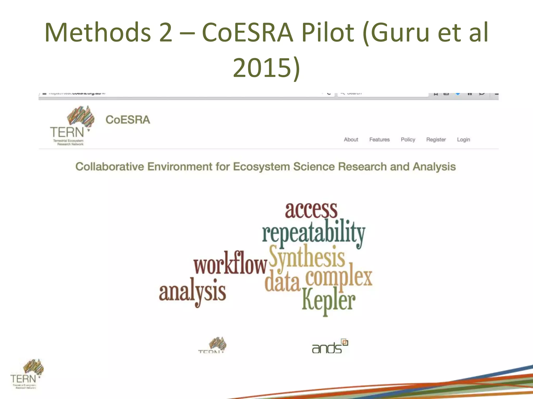 Methods 2 – CoESRA Pilot (Guru et al
2015)
 