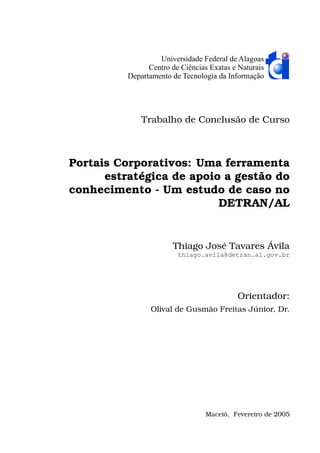 Universidade Federal de Alagoas
                Centro de Ciências Exatas e Naturais
          Departamento de Tecnologia ...